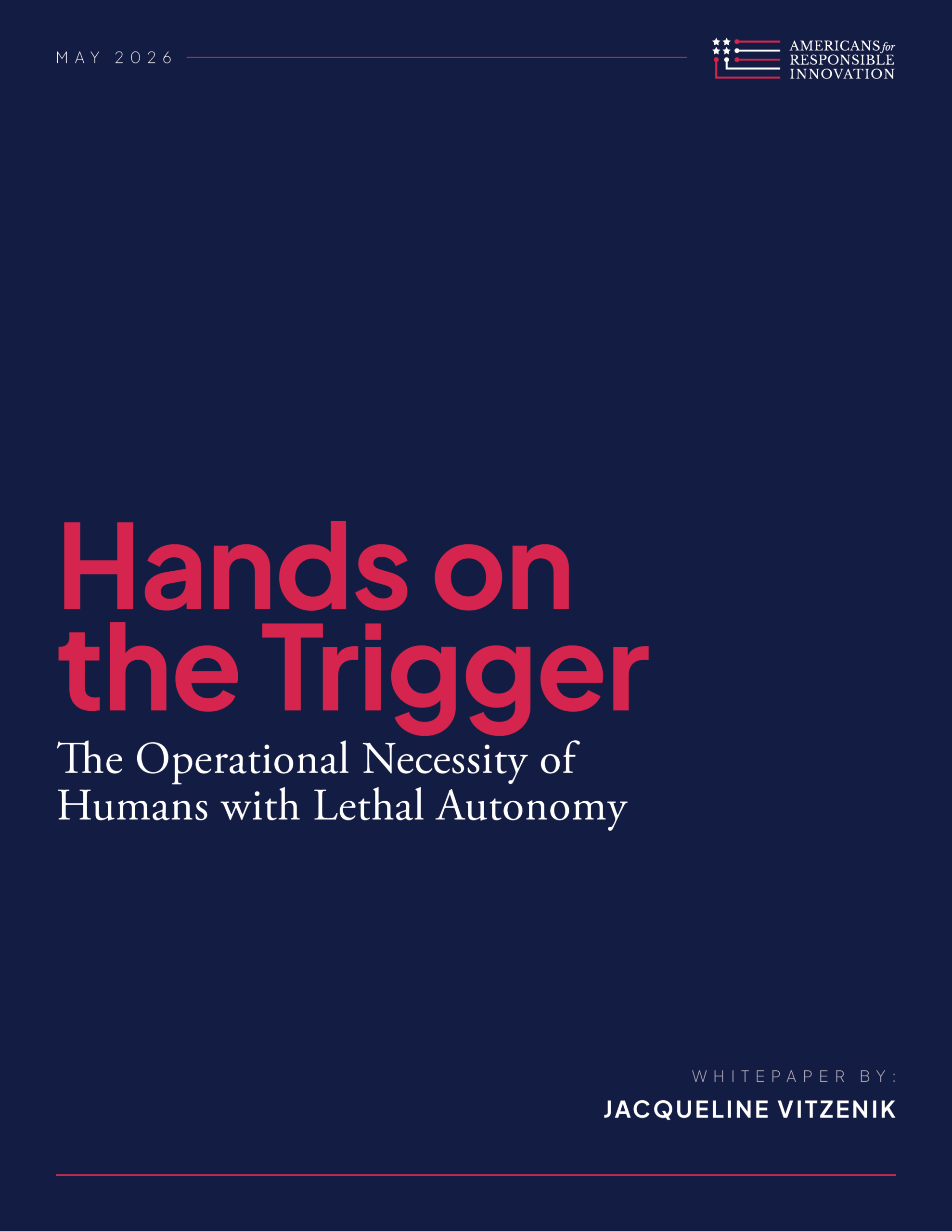 Hands on the Trigger: The Operational Necessity of Humans with Lethal Autonomy